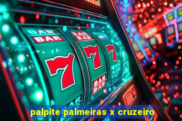 palpite palmeiras x cruzeiro